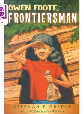 海外直订Owen Foote, Frontiersman 欧文·富特，拓荒者