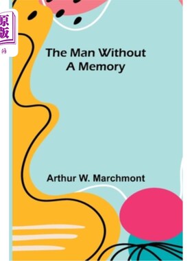 海外直订The Man Without a Memory 没有记忆的人