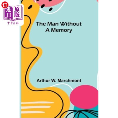 海外直订The Man Without a Memory 没有记忆的人