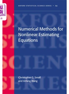 海外直订Numerical Methods for Nonlinear Estimating Equat... 非线性估计方程的数值方法