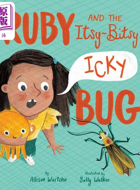 喜欢虫虫的鲁比Sally Walker Ruby And The Itsy-Bitsy英文原版 儿童绘本故事图画书 精装童书 进口图书 亲子读物【中商原版?