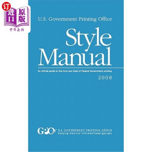 海外直订U.S. Government Printing Office Style Manual: An official guide to the form and  美国政府印刷局风格手册:联
