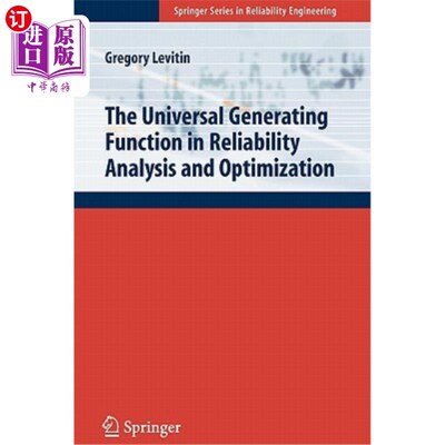 海外直订The Universal Generating Function in Reliability Analysis and Optimization 可靠性分析与优化中的通用生成函数