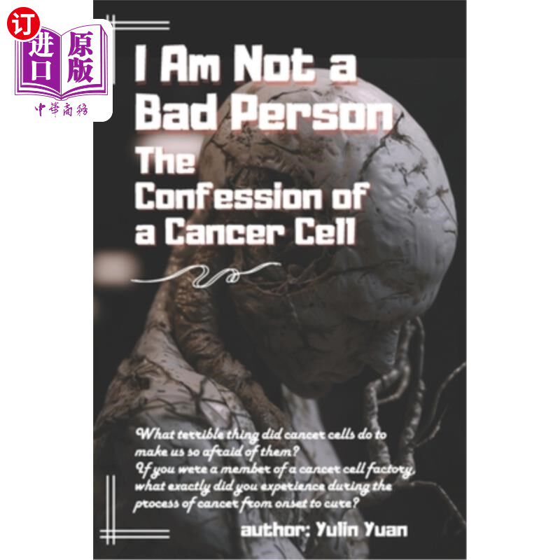 海外直订医药图书I Am Not a Bad Person: The Confession of a Cancer Cell 《我不是坏人：一个癌细胞的自白