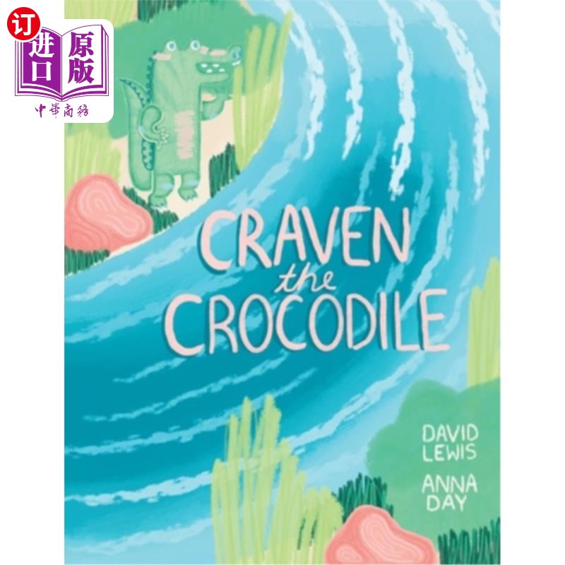 海外直订Craven the Crocodile 怯懦的鳄鱼
