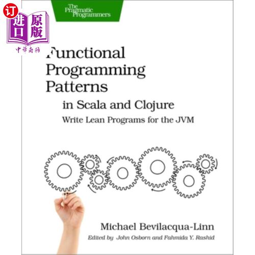 海外直订Functional Programming Patterns in Scala and Clojure: Write Lean Programs for th Scala和Cloj