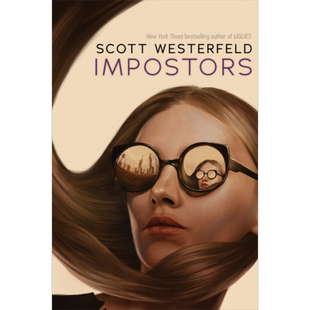现货 冒名顶替者 冒名顶替者系列1 英文原版 Impostors Scott Westerfeld【中商原版】