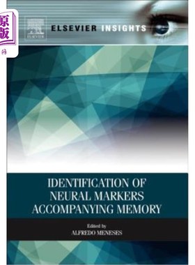 海外直订医药图书Identification of Neural Markers Accompanying Memory 伴随记忆的神经标记的识别