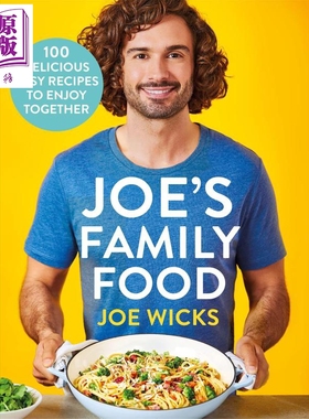 现货 乔 威克斯的家庭食谱 Joes Family Food 100 Delicious Easy Recipes to Enjoy Together 英文原版 Joe Wicks【中商原版】
