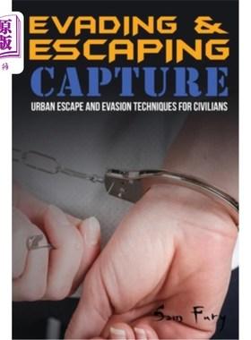 海外直订医药图书Evading and Escaping Capture: Urban Escape and Evasion Techniques for Civilians 躲避和逃脱捕获:平民