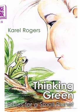 海外直订Thinking Green: Ethics for a Small Planet 绿色思维：一个小星球的伦理