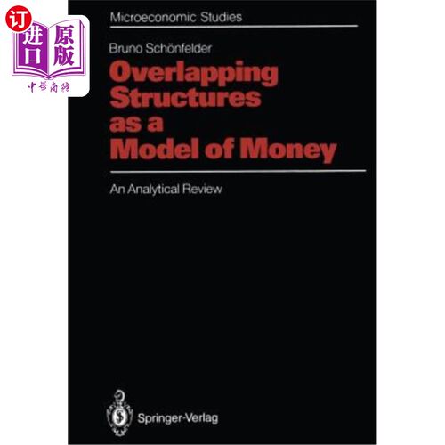 海外直订Overlapping Structures as a Model of Money: An Analytical Review 重叠结构作为货币模型:分析评述