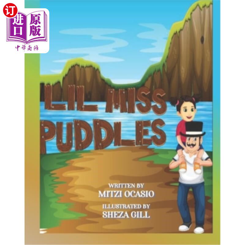 海外直订Lil Miss Puddles: A Delightful Story for Small Children to Explain the Importanc 小水坑小姐:一个让孩子们开
