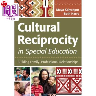 海外直订Cultural Reciprocity in Special Education: Building Family-Professional Relation 特殊教育中的文化互惠:建立