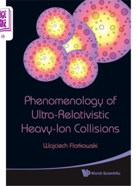 海外直订Phenomenology of Ultra-Relativistic Heavy-Ion Collisions 超相对论重离子碰撞现象学