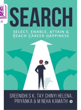 海外直订Search: Select, Enable, Attain & Reach Career Happiness 搜索:选择，使，获得和达到职业幸福