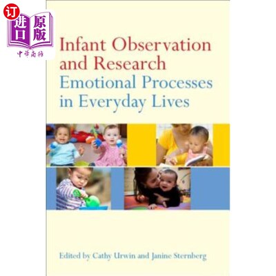 海外直订医药图书Infant Observation and Research: Emotional Processes in Everyday Lives 婴儿观察与研究:日常生活中的