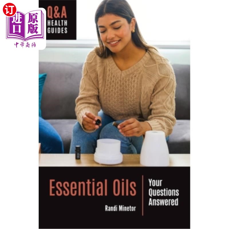 海外直订医药图书Essential Oils: Your Questions Answered 精油:回答你的问题
