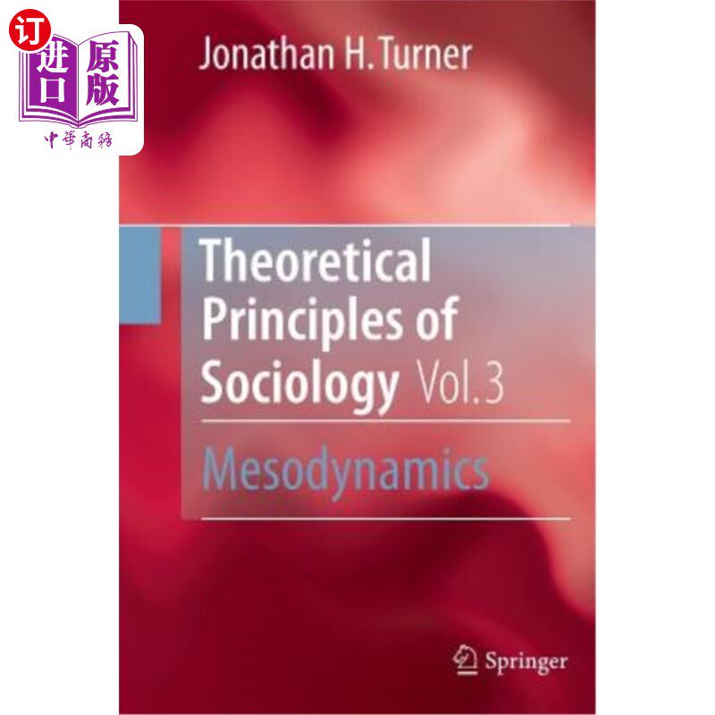 海外直订Theoretical Principles of Sociology, Volume 3: Mesodynamics 社会学理论原理，第3卷：中观动力学