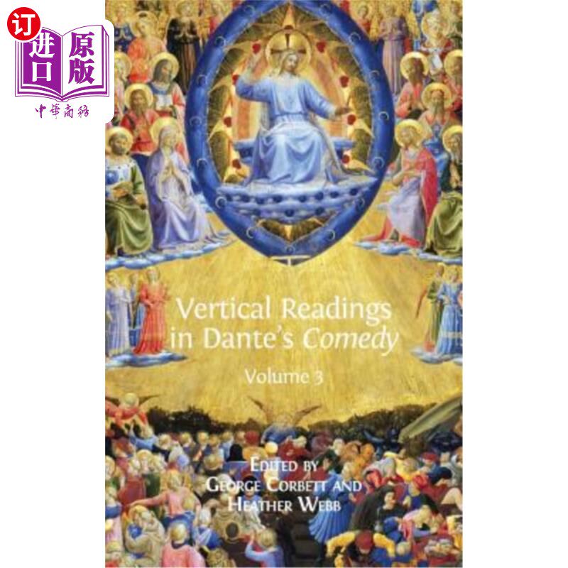 海外直订Vertical Readings in Dante's Comedy: Volume 3 《但丁的喜剧》第三卷中的垂直阅读