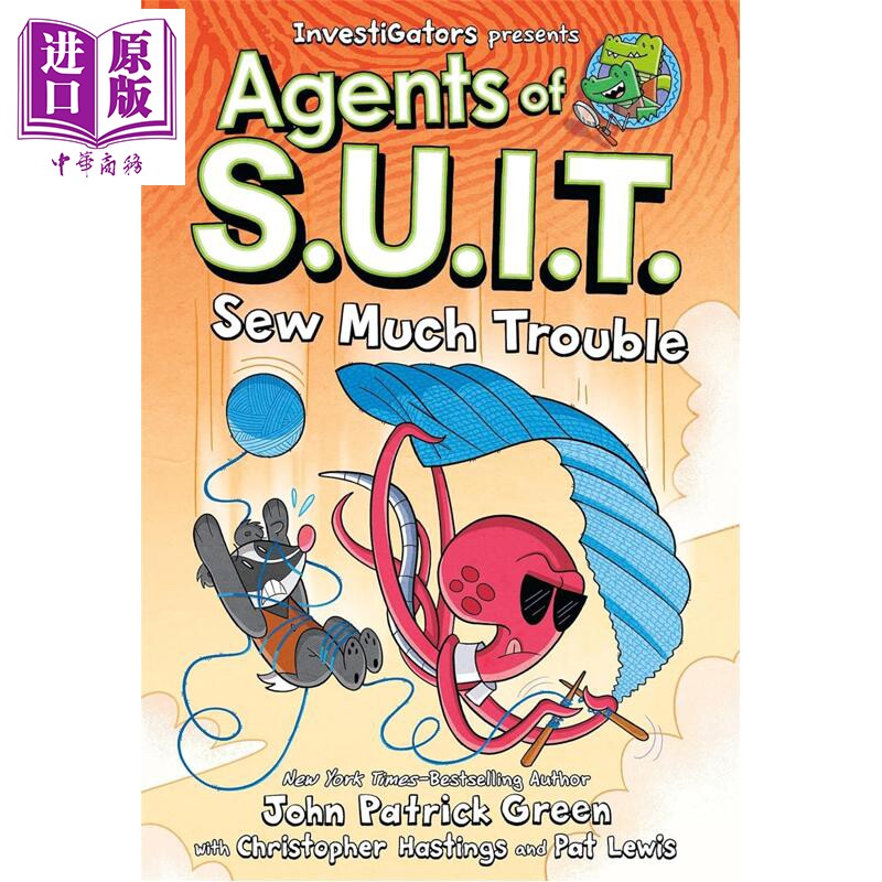 调查猿 特别调查组 缝纫的麻烦 Investigators: Agents of S.U I T Sew Much Trouble 英文原版 John Patrick Green【中商原?