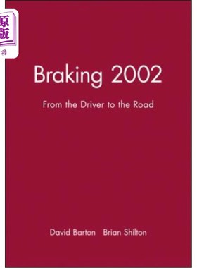 海外直订Braking 2002: From the Driver to the Road 制动2002:从驾驶员到道路