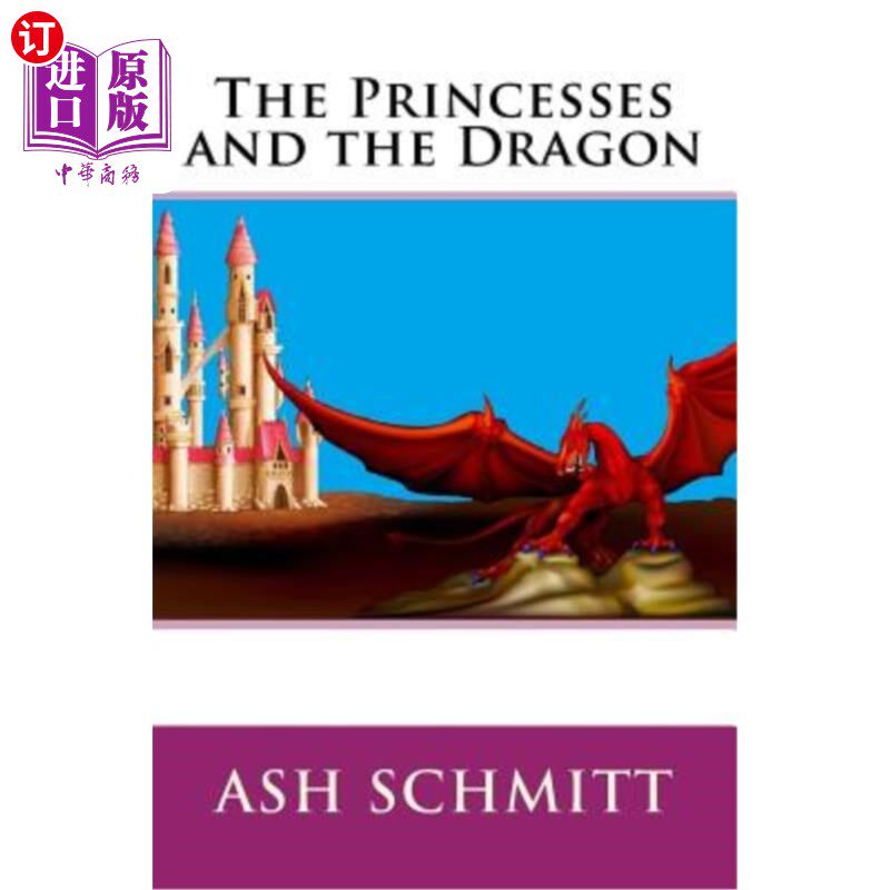 海外直订The Princesses and the Dragon 公主和龙