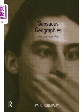 海外直订Sensuous Geographies 感官的地理位置