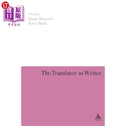 海外直订The Translator as Writer 作为作家的译者