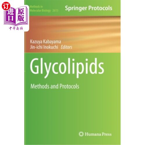海外直订Glycolipids: Methods and Protocols 糖脂:方法和协议