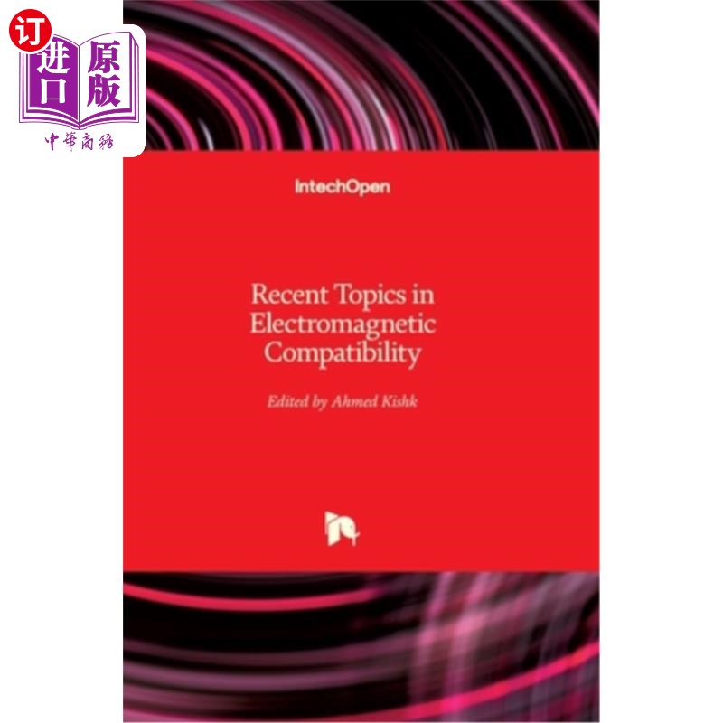 海外直订Recent Topics in Electromagnetic Compatibility 电磁兼容性的新主题