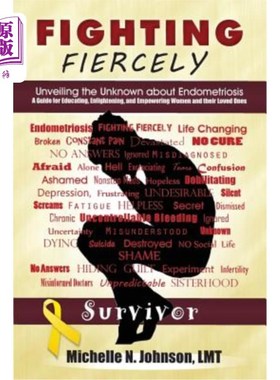 海外直订医药图书Fighting Fiercely: Unveiling the Unknown about Endometriosis: A guide for educat 《激烈斗争：揭开子