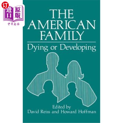 海外直订The American Family: Dying or Developing 美国家庭:垂死的还是发展中的