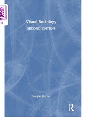 海外直订Visual Sociology 视觉社会学