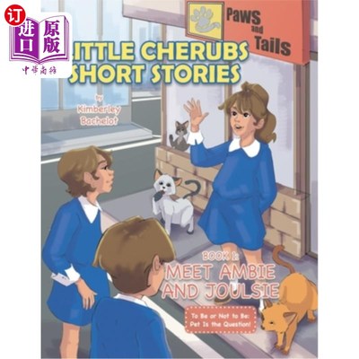 海外直订Little Cherubs Short Stories: Book 1: Meet Ambie and Joulsie 小天使短篇故事:第1册:认识安比和朱西