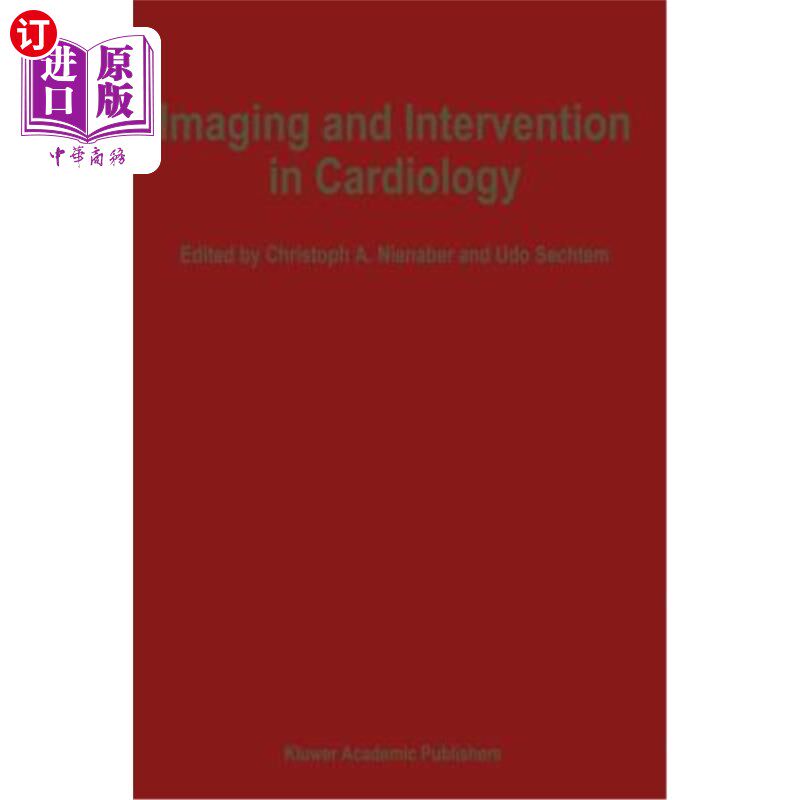 海外直订医药图书Imaging and Intervention in Cardiology 心脏病影像学与介入治疗