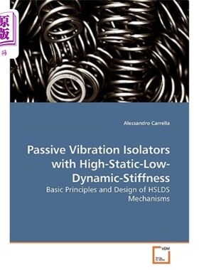 海外直订Passive Vibration Isolators with High-Static-Low-Dynamic-Stiffness 高静低动刚度的被动隔振器