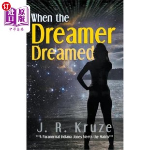当梦想家做梦 海外直订When Dreamed Dreamer 时候 the