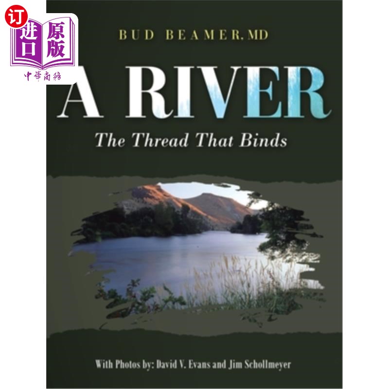 海外直订A River: The Thread That Binds 一条河:缠绕的线