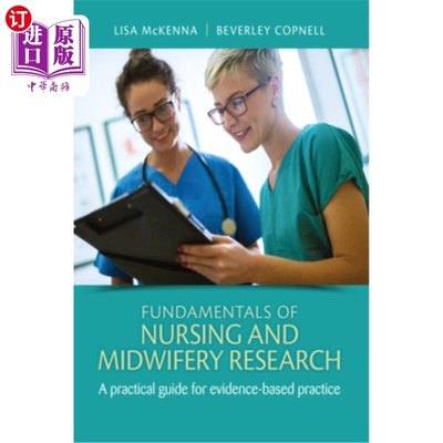 海外直订医药图书Fundamentals of Nursing and Midwifery Research: A Practical Guide for Evidence-B 护理和助产学研究基