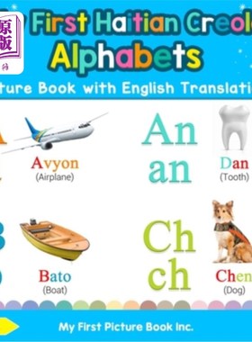 海外直订My First Haitian Creole Alphabets Picture Book with English Translations: Biling 我的第一本英语翻译的海地克