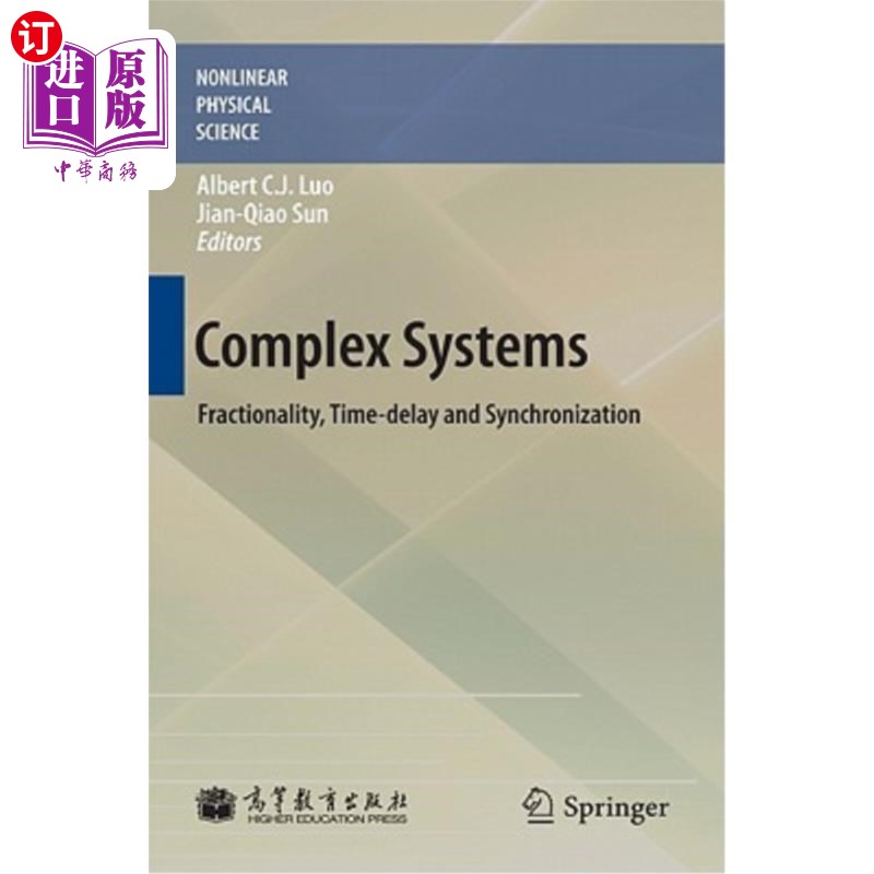 海外直订Complex Systems: Fractionality, Time-Delay and Synchronization 复杂系统：分馏性、时滞与同步
