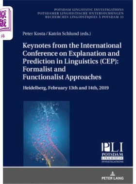 海外直订Keynotes from the International Conference on Explanation and Prediction in Ling 国际语言学解释和预测会议(C
