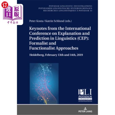 海外直订Keynotes from the International Conference on Explanation and Prediction in Ling 国际语言学解释和预测会议(C