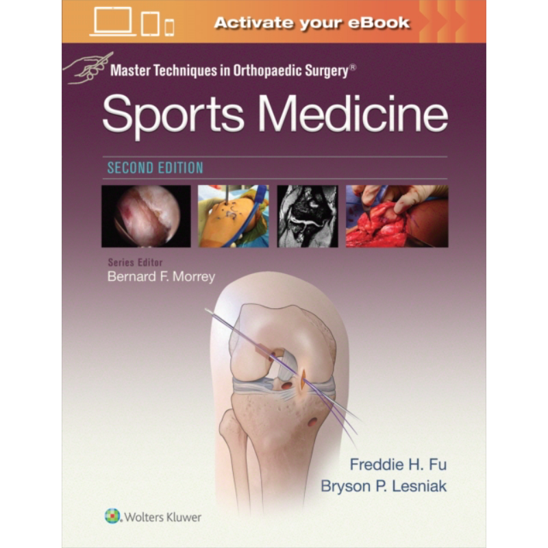 现货 掌握骨科手术技术 运动医学 第2版 Master Techniques in Orthopaedic Surgery 英文原版 Freddie H Fu【中商原版】