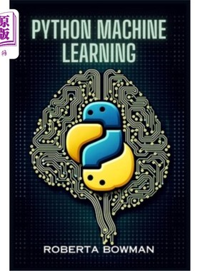 海外直订Python Machine Learning: Leveraging Python for Implementing Machine Learning Alg Python机器学习