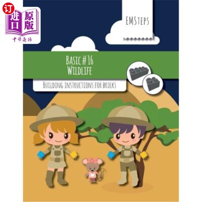 海外直订EMSteps #16 Wildlife: Building instructions for bricks EMSteps #16野生动物:砖的建筑说明
