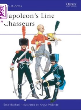 海外直订Napoleon's Line Chasseurs 拿破仑的猎兵团