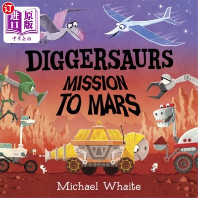 海外直订Diggersaurs: Mission to Mars 挖掘龙：火星任务