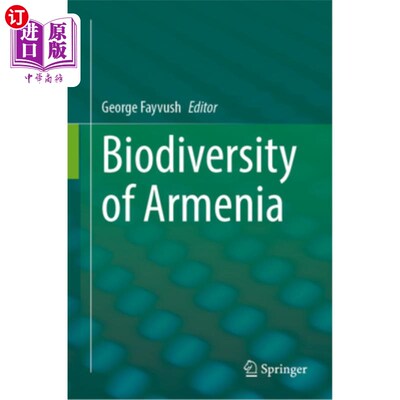 海外直订Biodiversity of Armenia 亚美尼亚的生物多样性